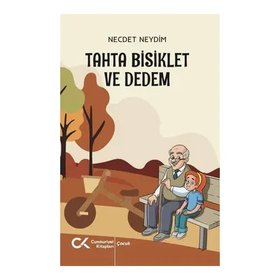 Tahta Bisiklet ve Dedem