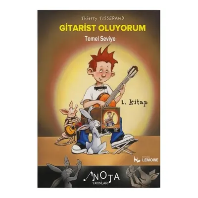 Gitarist Oluyorum 1. Kitap - Temel Seviye