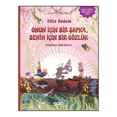 Onun İçin Bir Şapka Senin İçin Bir Gözlük