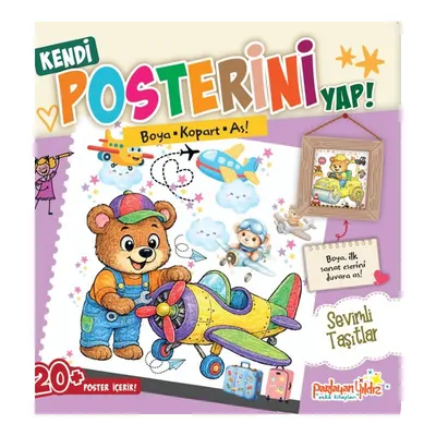 Sevimli Taşıtlar - Boya Kopart As! Kendi Posterini Yap!