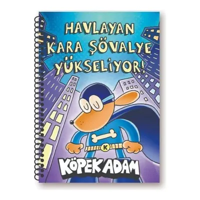Akademi Çocuk Köpek Adam Çizgili Defter-3 Havlayan Kara Şövalye Yükseliyor !