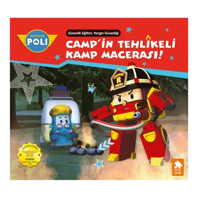 Robocar Poli - Camp'in Tehlikeli Kamp Macerası!