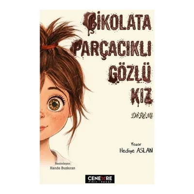 Çikolata Parçacıklı Gözlü Kız