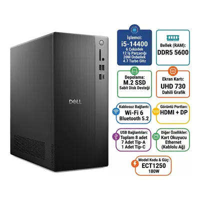 DELL Tower ECT1250 ECT1250_RPLSR003_U 003 Intel Core i5-14400 16 GB RAM 1 TB SSD FreeDOS Masaüstü Bilgisayar