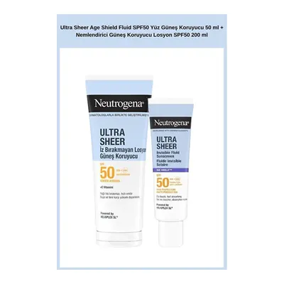 Neutrogena Ultra Sheer Age Shield Fluid Spf50 Yüz Güneş Koruyucu 50 Ml + Nemlendirici Güneş Koruyucu Losyon